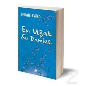 En Uzak Su Damlası - Orhan Gevrek