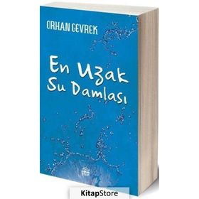 En Uzak Su Damlası - Orhan Gevrek