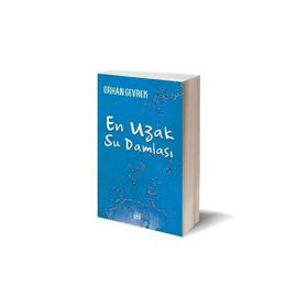 En Uzak Su Damlası - Orhan Gevrek