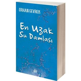 En Uzak Su Damlası - Orhan Gevrek