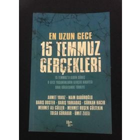 En Uzun Gece 15 Temmuz Gerçekleri - Tolga Gürakar