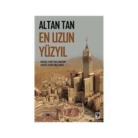 En Uzun Yüzyıl - Altan Tan - Çıra Yayınları