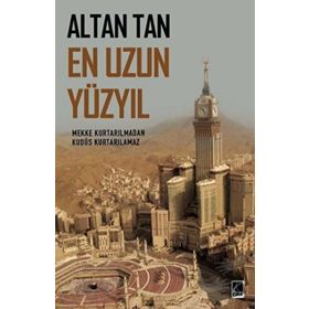 En Uzun Yüzyıl - Altan Tan - Çıra Yayınları