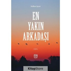 En Yakın Arkadaşı - Volkan İşcan