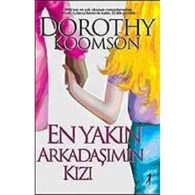 En Yakın Arkadaşımın Kızı - Dorothy Koomson
