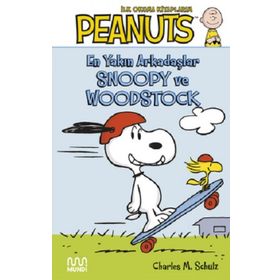En Yakın Arkadaşlar Snoopy ve Woodstock - Charlez M. Schulz