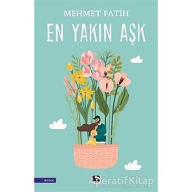 En Yakın Aşk - Mehmet Fatih