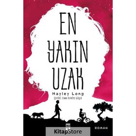 En Yakın Uzak - Hayley Long