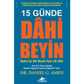 EN YÜKSEK ZIHINSEL PERFORMANS PROGRAMI 15 GÜNDE DAHI BEYIN'E NASIL SAHIP OLURSUNUZ? (CEP BOY) - DANIEL G. AMEN