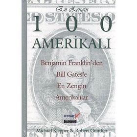 EN ZENGIN 100 AMERIKALI - MICHAEL KLEPPER;ROBERT GUNTHER