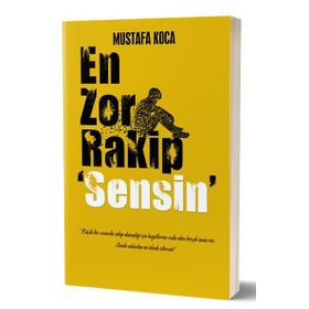 En Zor Rakip Sensin - Mustafa Koca