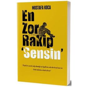 En Zor Rakip Sensin - Mustafa Koca