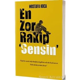En Zor Rakip Sensin - Mustafa Koca