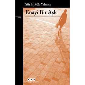 Enayi Bir Aşk - Yapı Kredi Yayınları