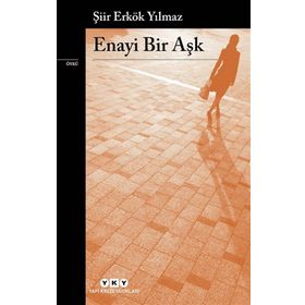 Enayi Bir Aşk - Yapı Kredi Yayınları
