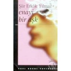 Enayi Bir Aşk - Yapı Kredi Yayınları