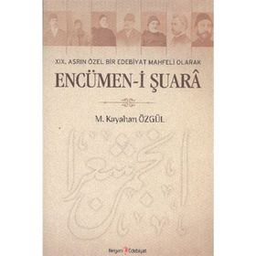 ENCÜMEN-I ŞUARA - M. KAYAHAN ÖZGÜL