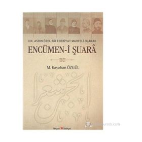 ENCÜMEN-I ŞUARA - M. KAYAHAN ÖZGÜL