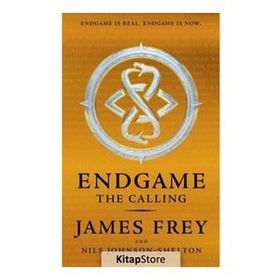 End Game - The Calling - James Frey nills johnson shelton