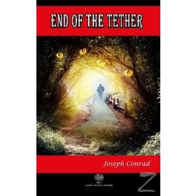 End of the Tether - Joseph Conrad