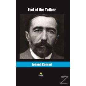 End of the Tether - Joseph Conrad