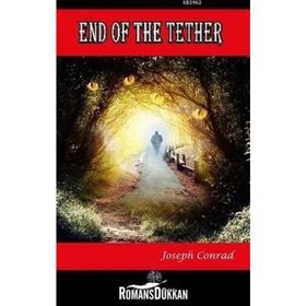 End of the Tether - Joseph Conrad