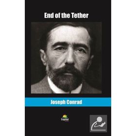 End of the Tether - Joseph Conrad