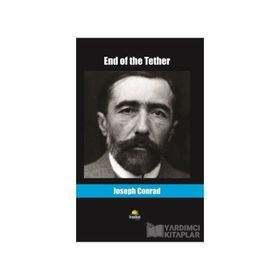 End of the Tether - Joseph Conrad