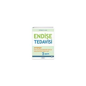 Endişe Tedavisi Endişe Sizi Durdurmadan Önce Onu Durdurmak İçin 7 Adım - Psikonet Yayınları
