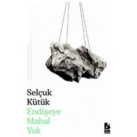 Endişeye Mahal Yok - Bir Yayıncılık