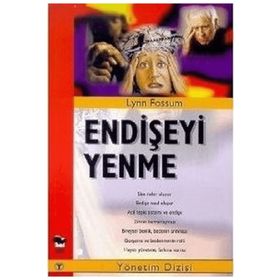 Endişeyi Yenme - Lynn Fossum - Alfa Yayınları