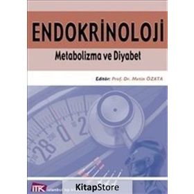 ENDOKRINOLOJI METABOLIZMA VE DIYABET - METIN ÖZATA