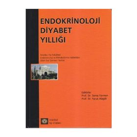 ENDOKRINOLOJI VE DIABET YILLIĞI - İLHAN SATMAN, FARUK ALAGÖL, HARIKA BOZTEPE