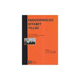 ENDOKRINOLOJI VE DIABET YILLIĞI - İLHAN SATMAN, FARUK ALAGÖL, HARIKA BOZTEPE