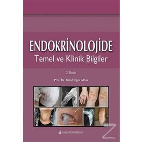 Endokrinolojide Temel Ve Klinik Bilgiler - Betül Altın