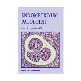 Endometriyum Patolojisi - Handan Aker