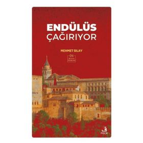 Endülüs Çağırıyor - Fecr Yayınları