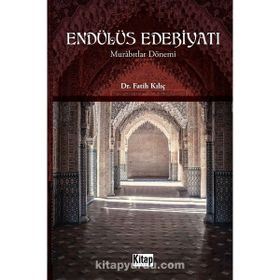 Endülüs Edebiyatı Murabıtlar Dönemi Fatih Kılıç