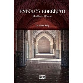 Endülüs Edebiyatı Murabıtlar Dönemi Fatih Kılıç