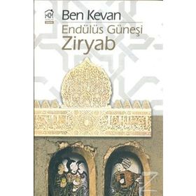 ENDÜLÜS GÜNEŞI ZIRYAB - BEN KEVAN