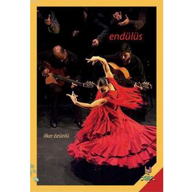 Endülüs - İlker Özünlü