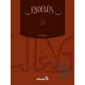 Endülüs - Lütfi Şeyban - Albaraka Yayınları