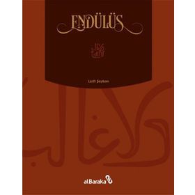 Endülüs - Lütfi Şeyban - Albaraka Yayınları