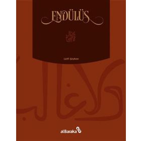 Endülüs - Lütfi Şeyban - Albaraka Yayınları