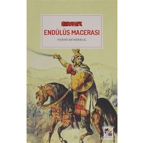 Endülüs Macerası - Fehmi Demirbağ