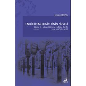 Endülüs Medeniyetinin Zirvesi - Fecr Yayınları