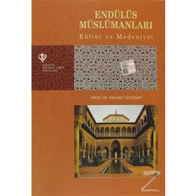 Endülüs Müslümanları - Siyasi Tarih - Mehmet Özdemir