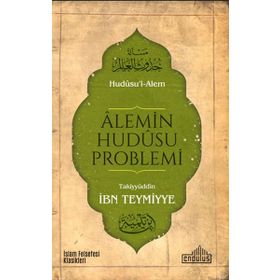 Endülüs Yayınları Alemin Hudûsu Problemi
