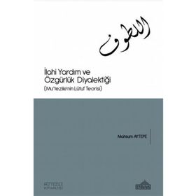 Endülüs Yayınları İlahi Yardım Ve Özgürlük Diyalektiği