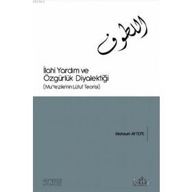 Endülüs Yayınları İlahi Yardım Ve Özgürlük Diyalektiği